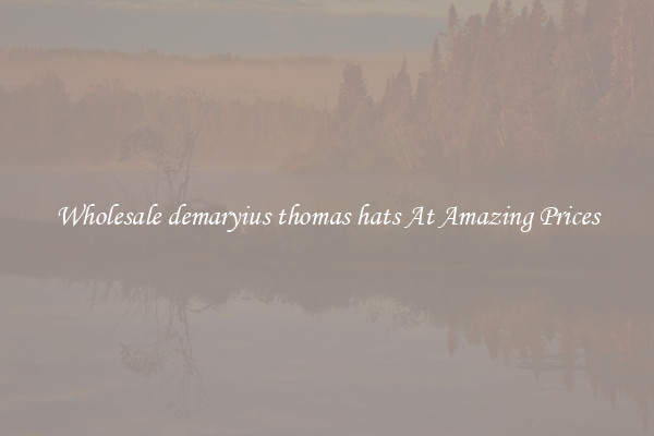 Wholesale demaryius thomas hats At Amazing Prices