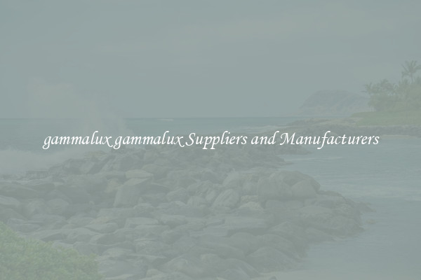 gammalux gammalux Suppliers and Manufacturers