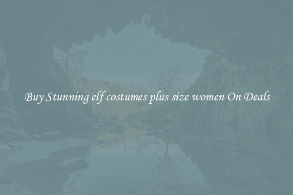 Buy Stunning elf costumes plus size women On Deals